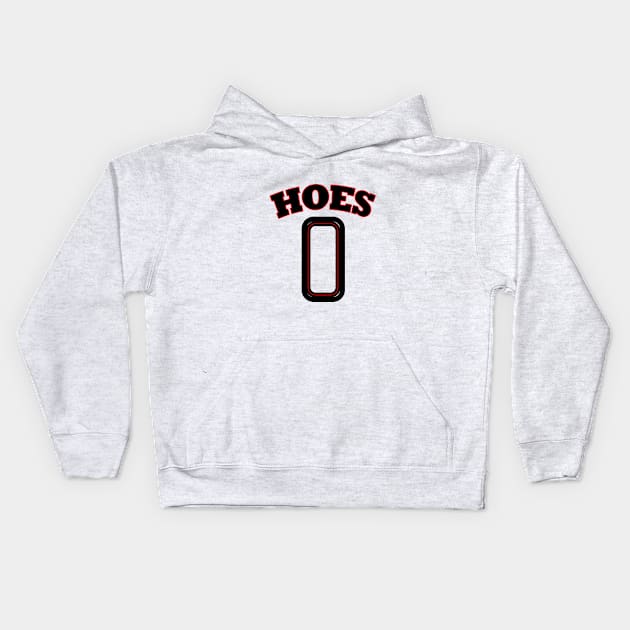 Hoes zero Kids Hoodie by Wild Heart Apparel